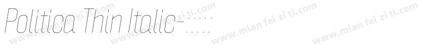 Politica Thin Italic字体转换